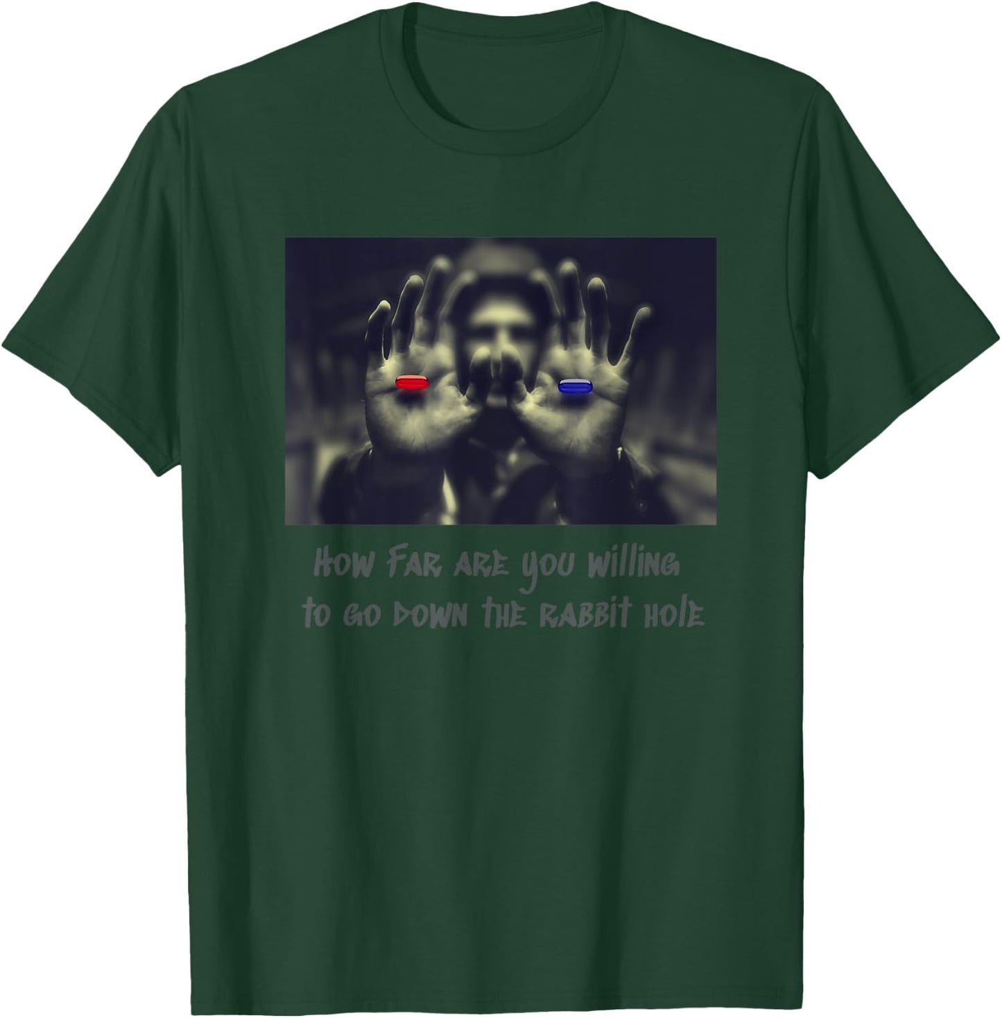 Red Pill vs Blue Pill T-Shirt - T-Shirt | Forest