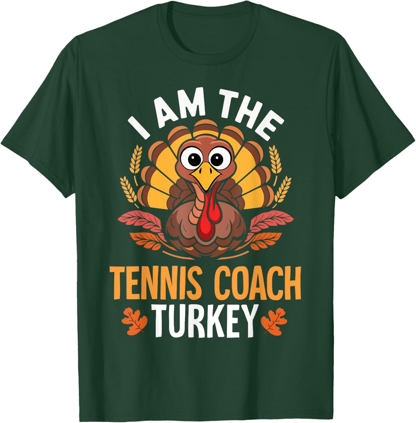 Thanksgiving I'm The Tennis Coach Turkey Matching T-Shirt - T-Shirt | Forest