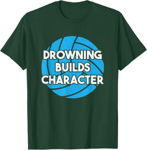 Waterpolo Player Aquatic Sports Lover Funny Water Polo T-Shirt - T-Shirt | Forest
