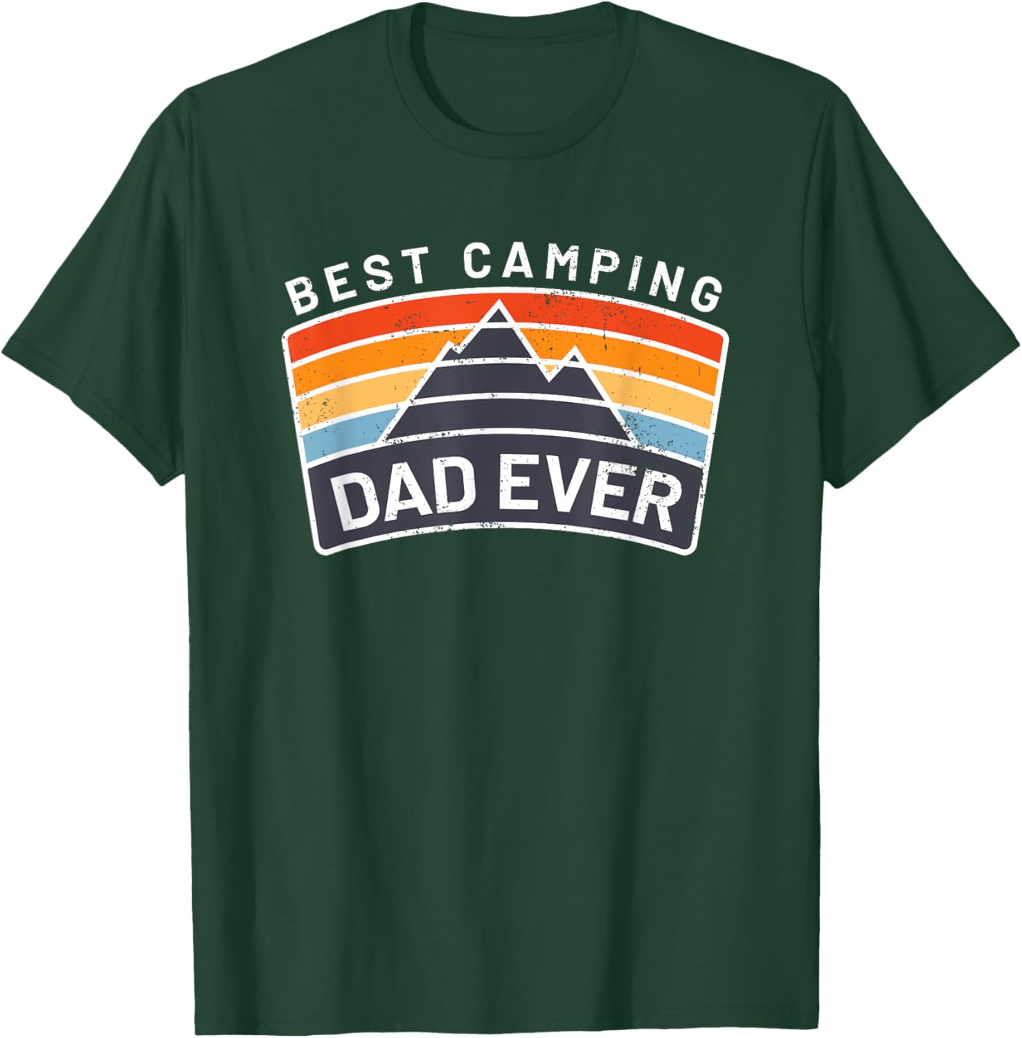 Best Camping Dad Ever Fathers Who Camp T-Shirt - T-Shirt | Forest