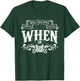 Will You Still Need Me feed me when I'm 64 Father's Day T-Shirt - T-Shirt | Forest