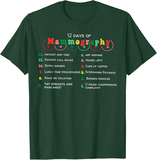 12 Days Of Mammography Mammo Technologist Christmas Pajamas T-Shirt - T-Shirt | Forest