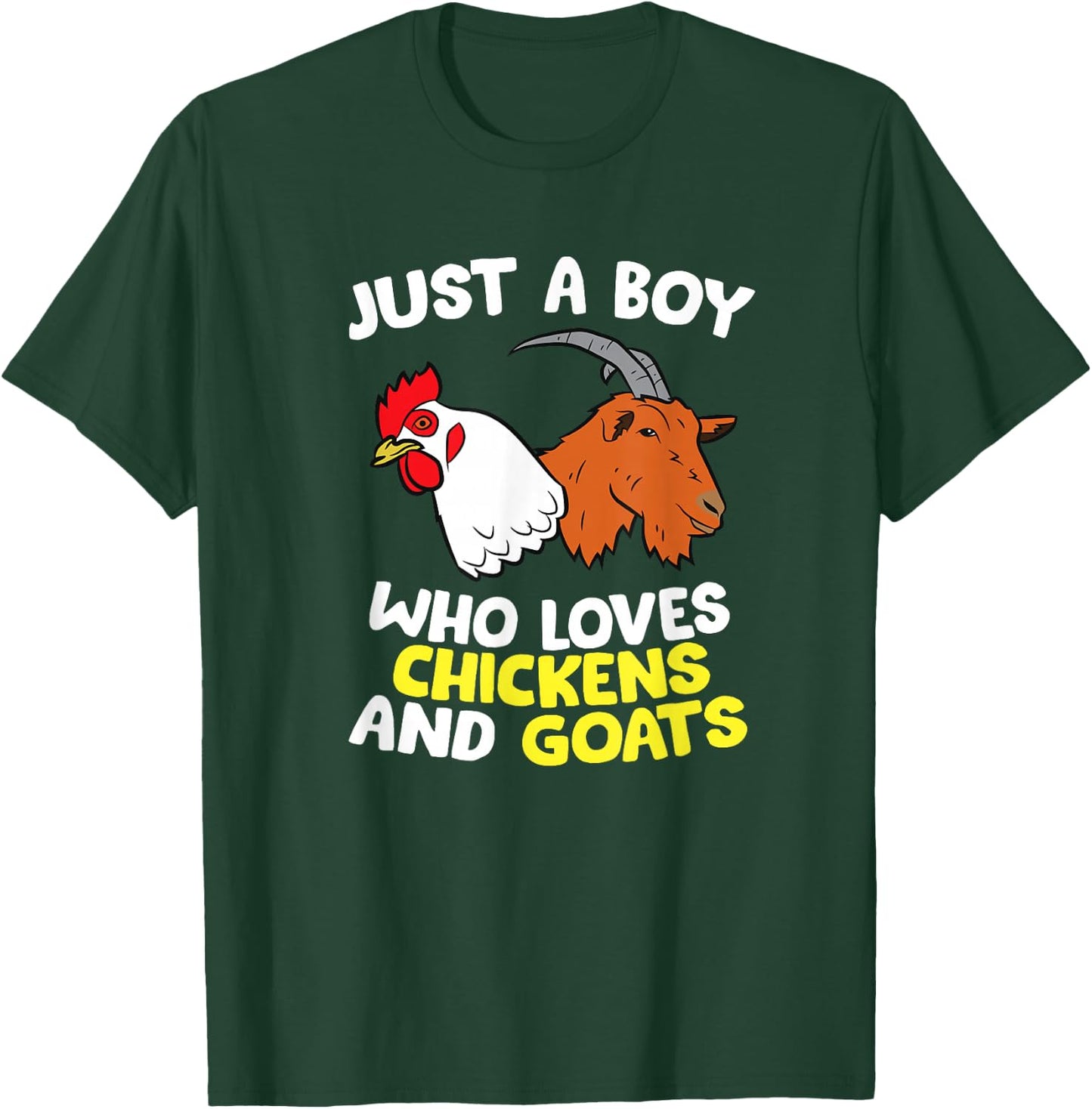 Just a Boy Who Loves Chickens And Goats T-Shirt - T-Shirt | Forest