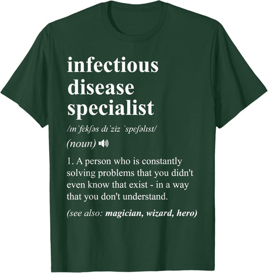 Infectious Disease Specialist Funny Dictionary Definition T-Shirt - T-Shirt | Forest