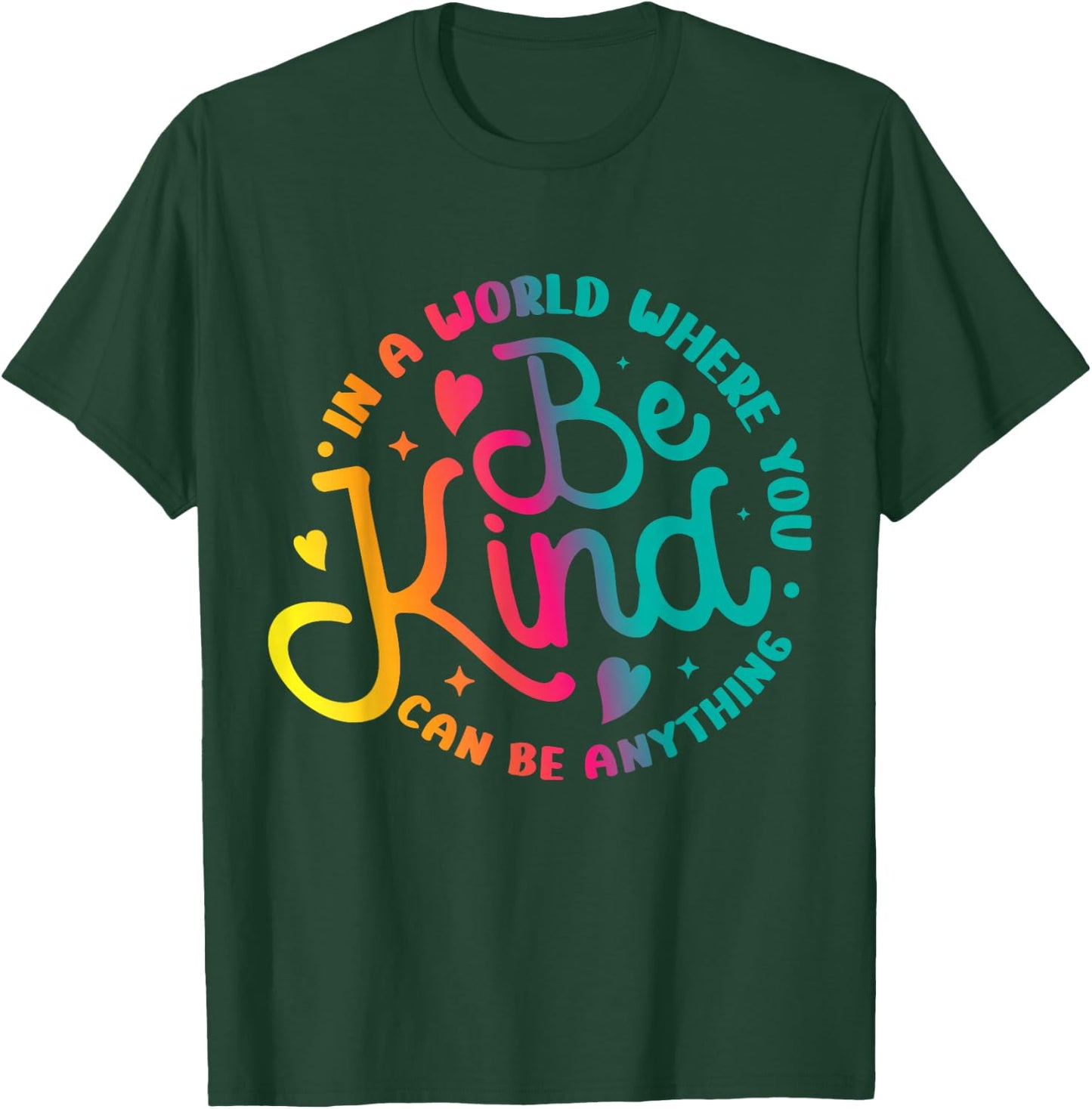 Be Kind Positive Quote Choose Kindness Men Women Kids T-Shirt - T-Shirt | Forest