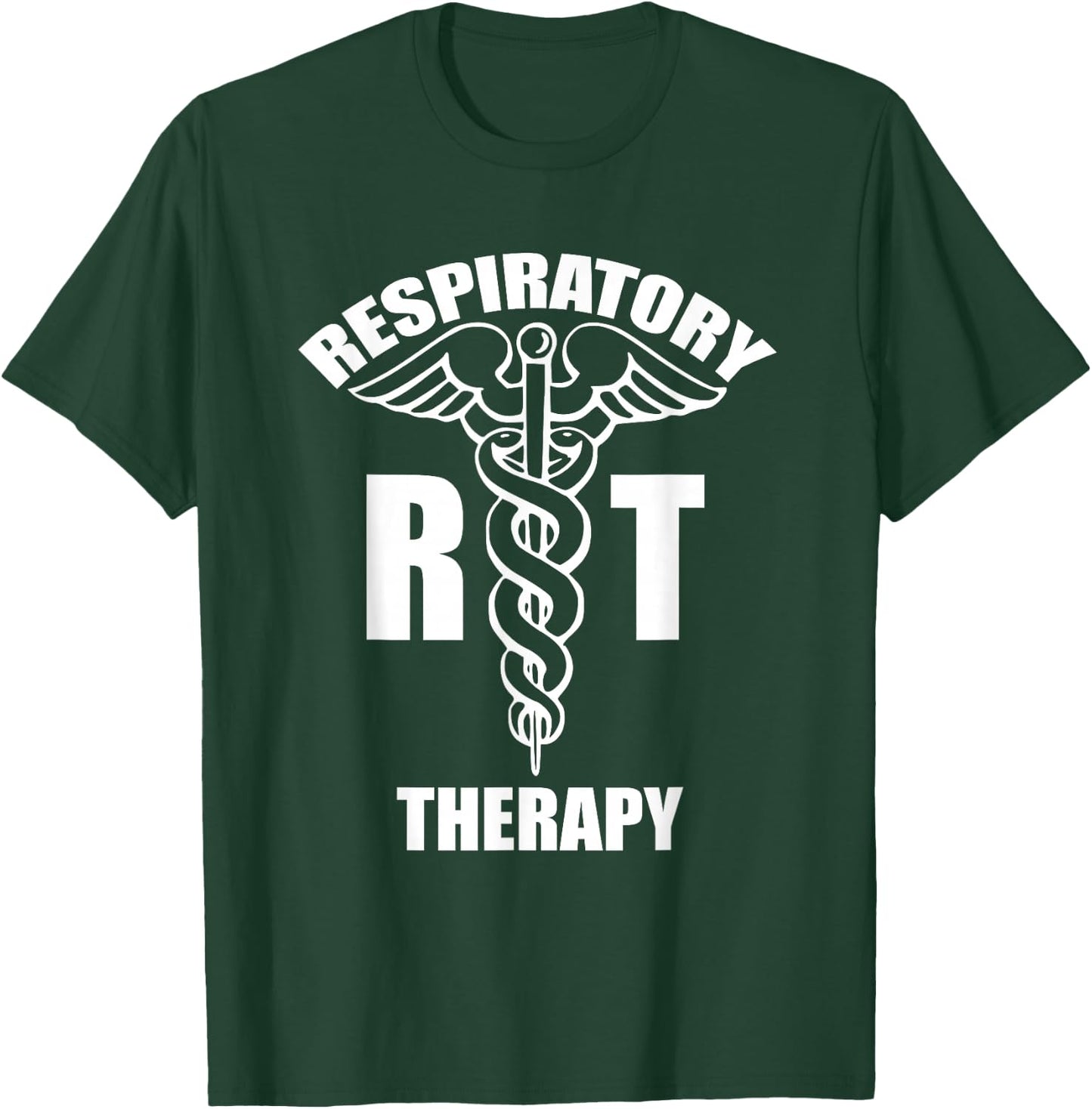 Respiratory Therapy RT Therapist RRT Caduceus Medical Symbol T-Shirt - T-Shirt | Forest