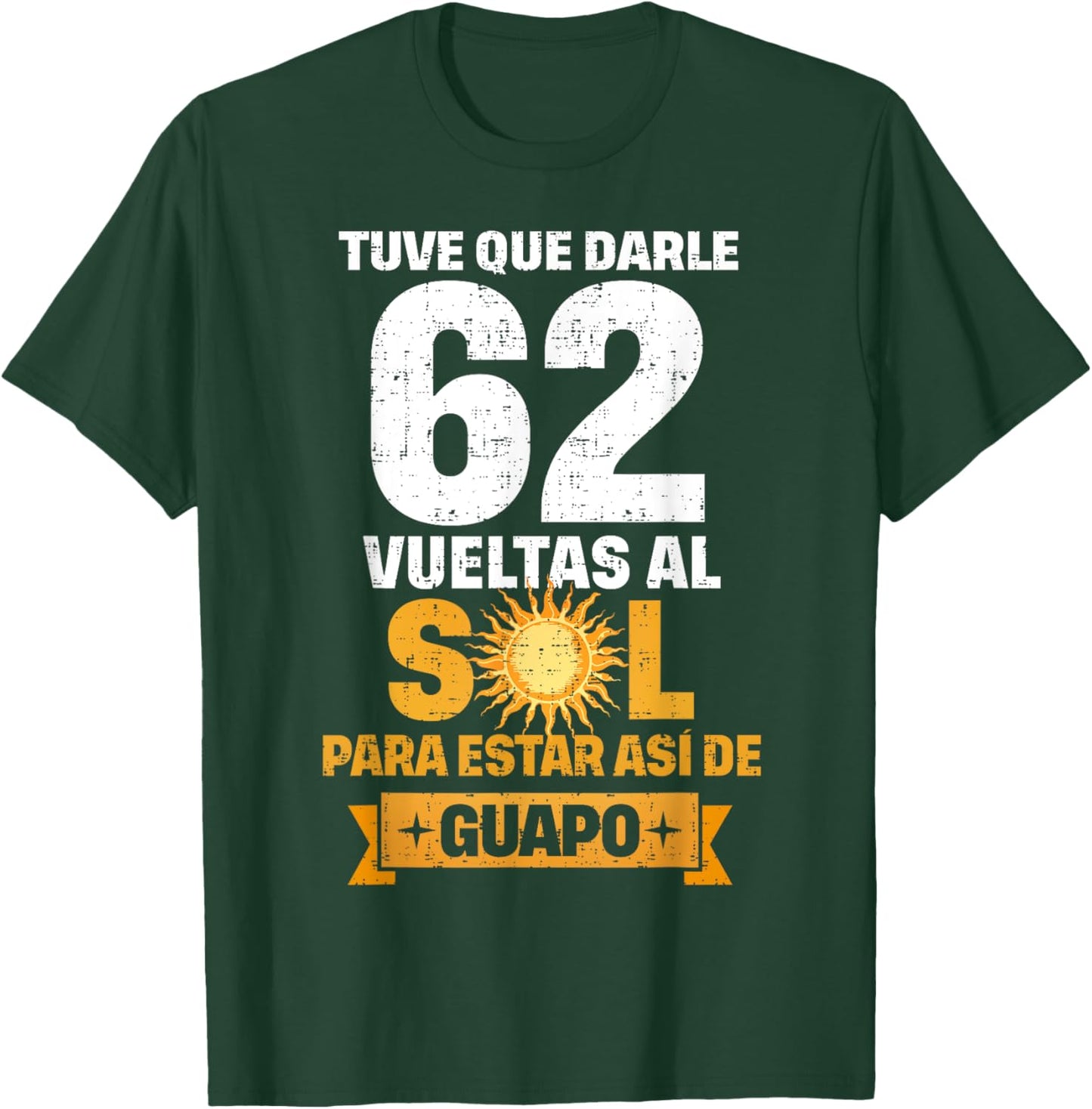 62nd Birthday gift in Spanish Regalo cumpleanos 62 T-Shirt - T-Shirt | Forest