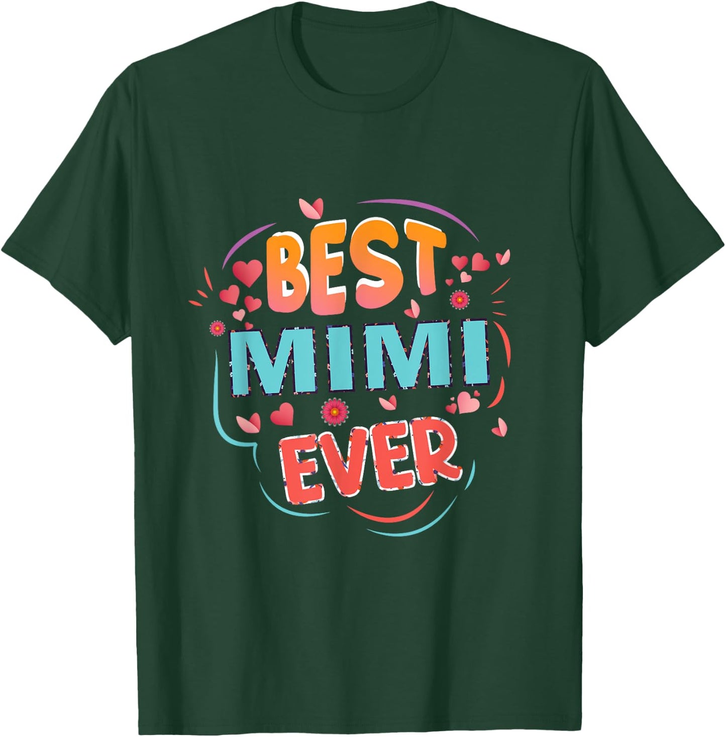 Best Mimi Ever Grandma Mother's day Christmas Mimi gifts T-Shirt - T-Shirt | Forest
