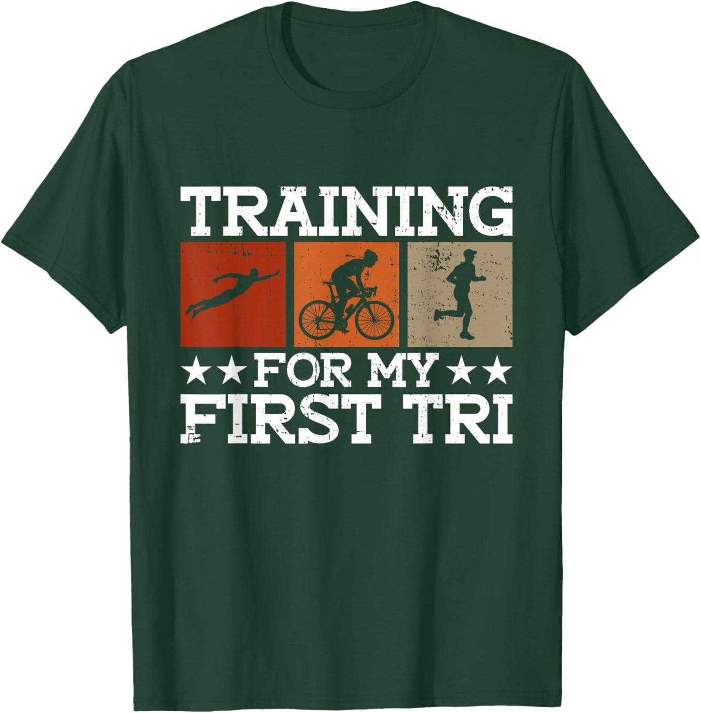 Entraînement pour Mon Premier Triathlon - Triathlète d'entraînement T-Shirt - T-Shirt | Forest