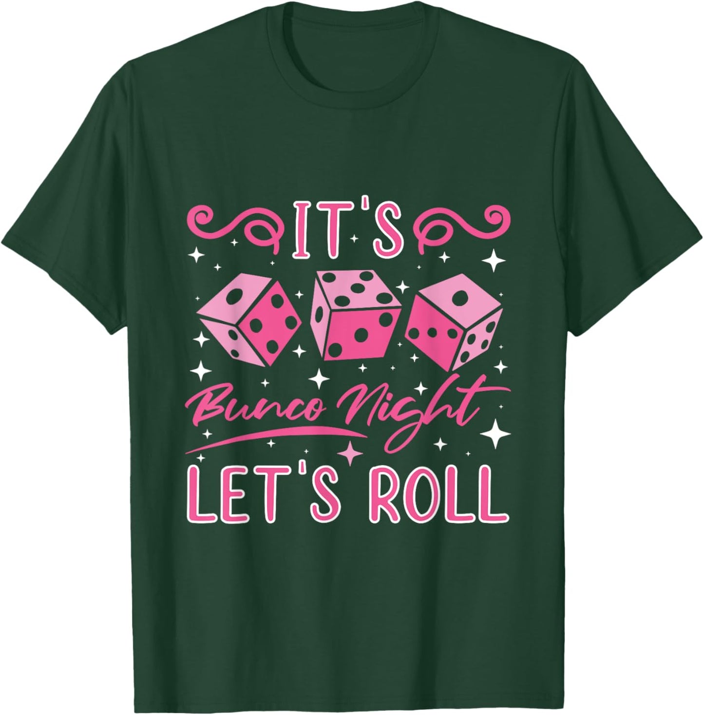 Let's Roll Bunco Game Night T-Shirt - T-Shirt | Forest