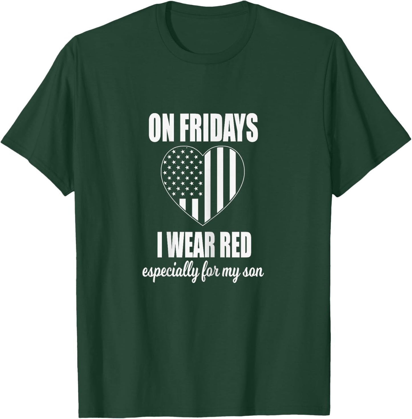 Deployed Son Design For Mom - Red Friday Military T-Shirt - T-Shirt | Forest