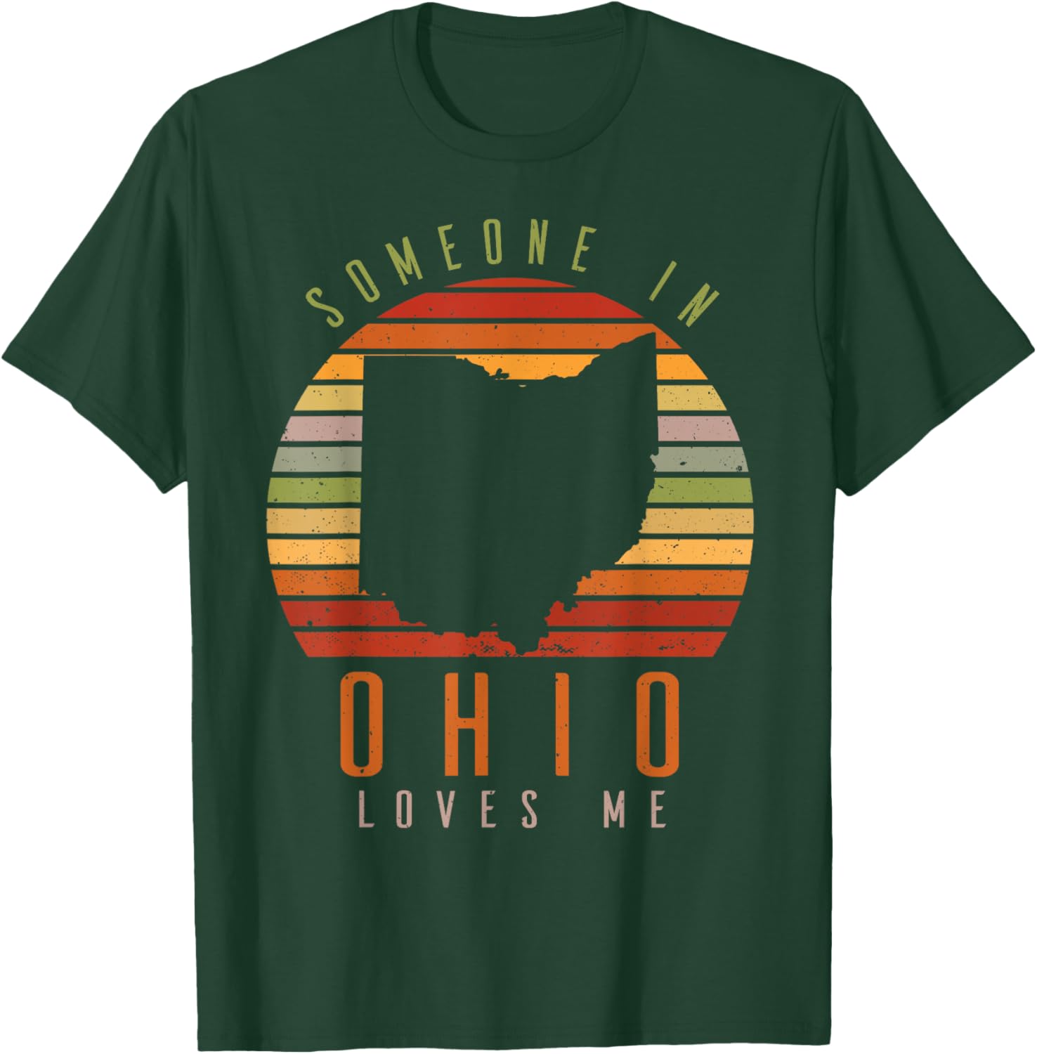 Someone In Ohio Loves Me Vintage State Retro T-Shirt - T-Shirt | Forest