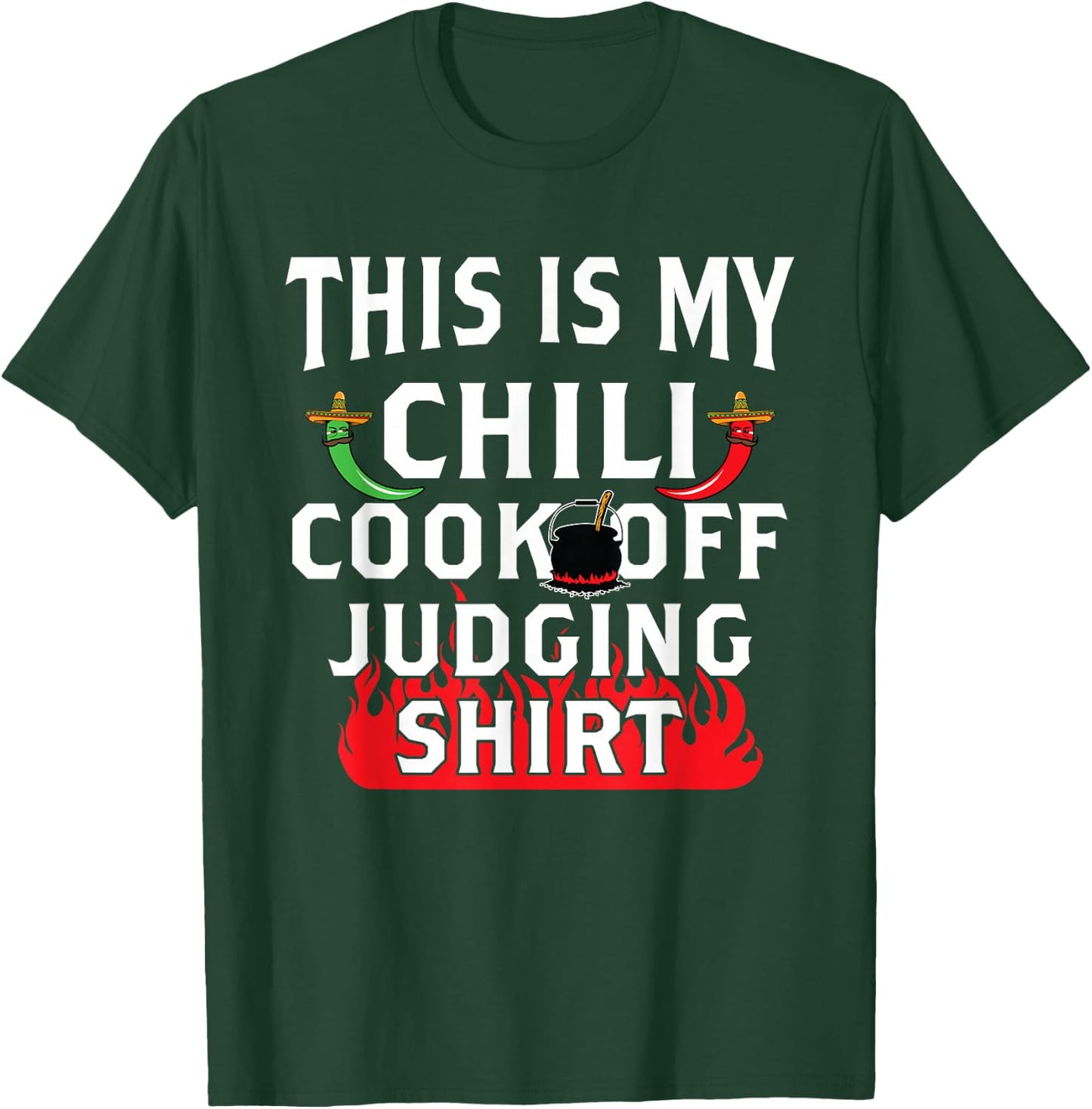 Chili Cook Off Funny T Shirt Gift Chili Judge Participant T-Shirt - T-Shirt | Forest