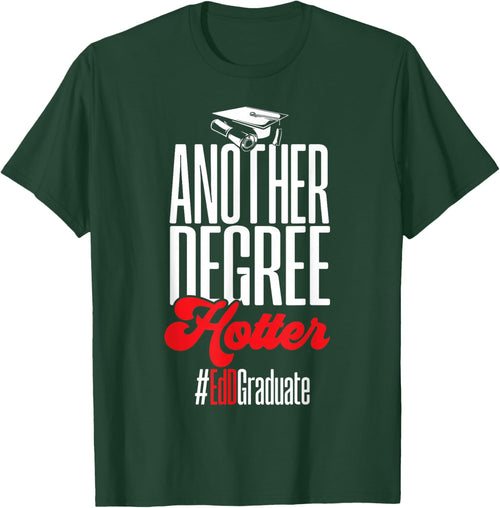 Doctor of Education Another Degree Hotter Ed.D. Graduate