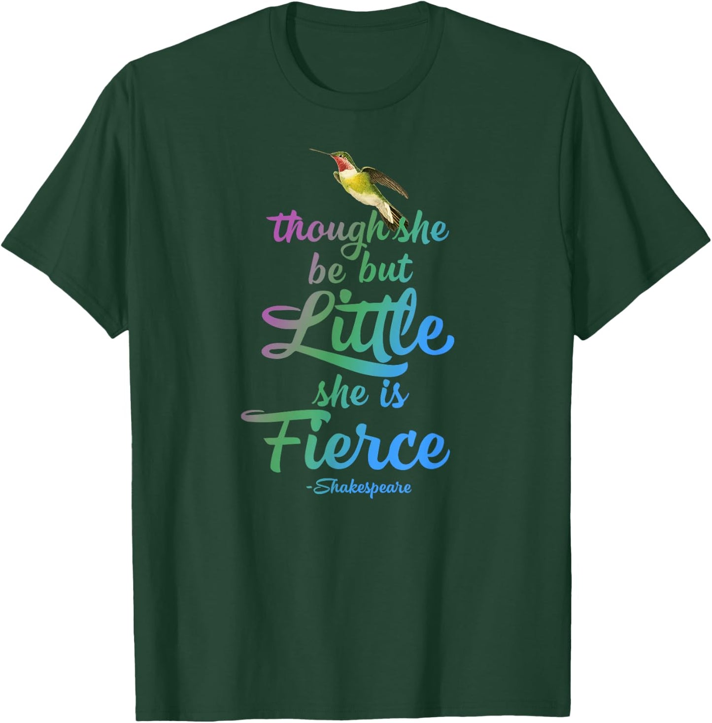 Though She be but Little She is Fierce Girl Power Gift T-Shirt - T-Shirt | Forest