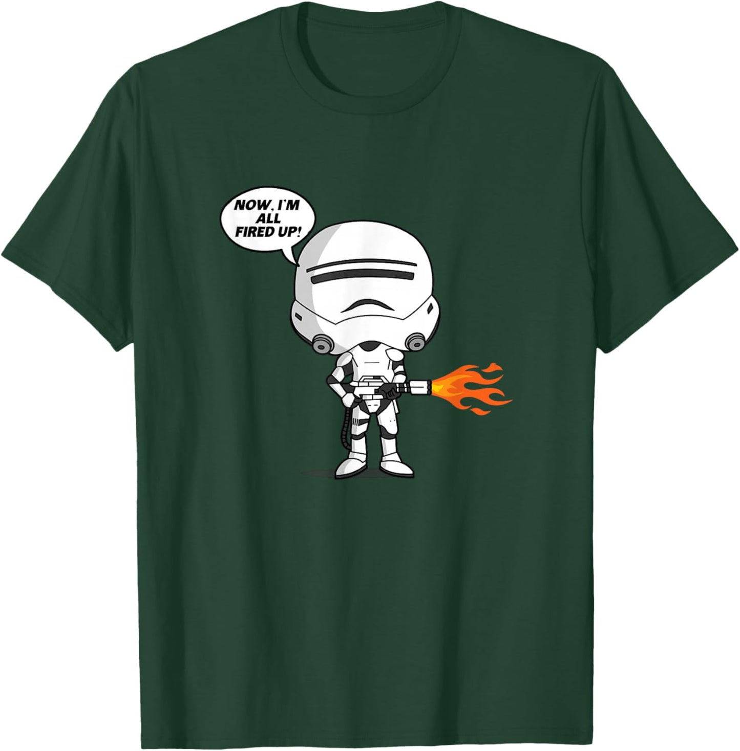 Star Wars: The Force Awakens Stormtrooper Now I'm Fired Up! T-Shirt - T-Shirt | Forest
