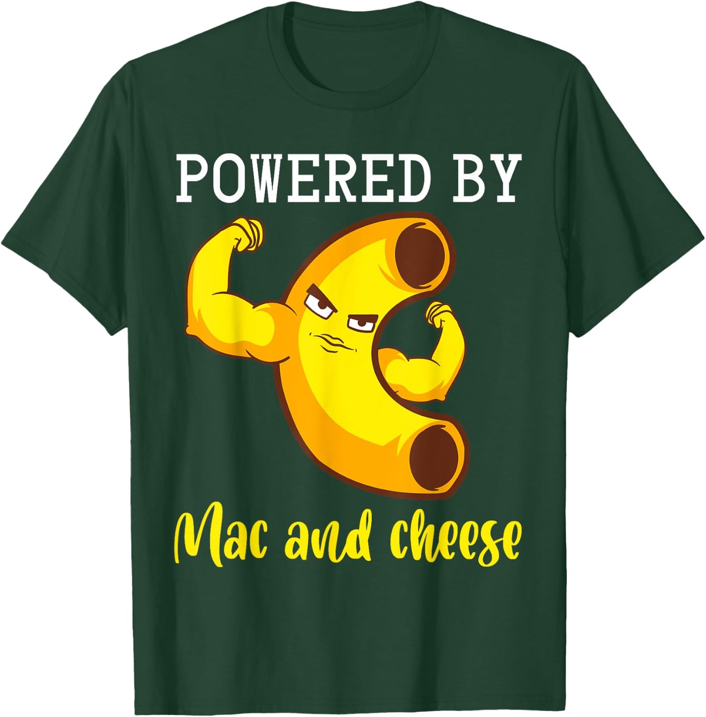 Powered By Mac N' Cheese Menu Restaurant Macaroni Pasta Mac T-Shirt - T-Shirt | Forest