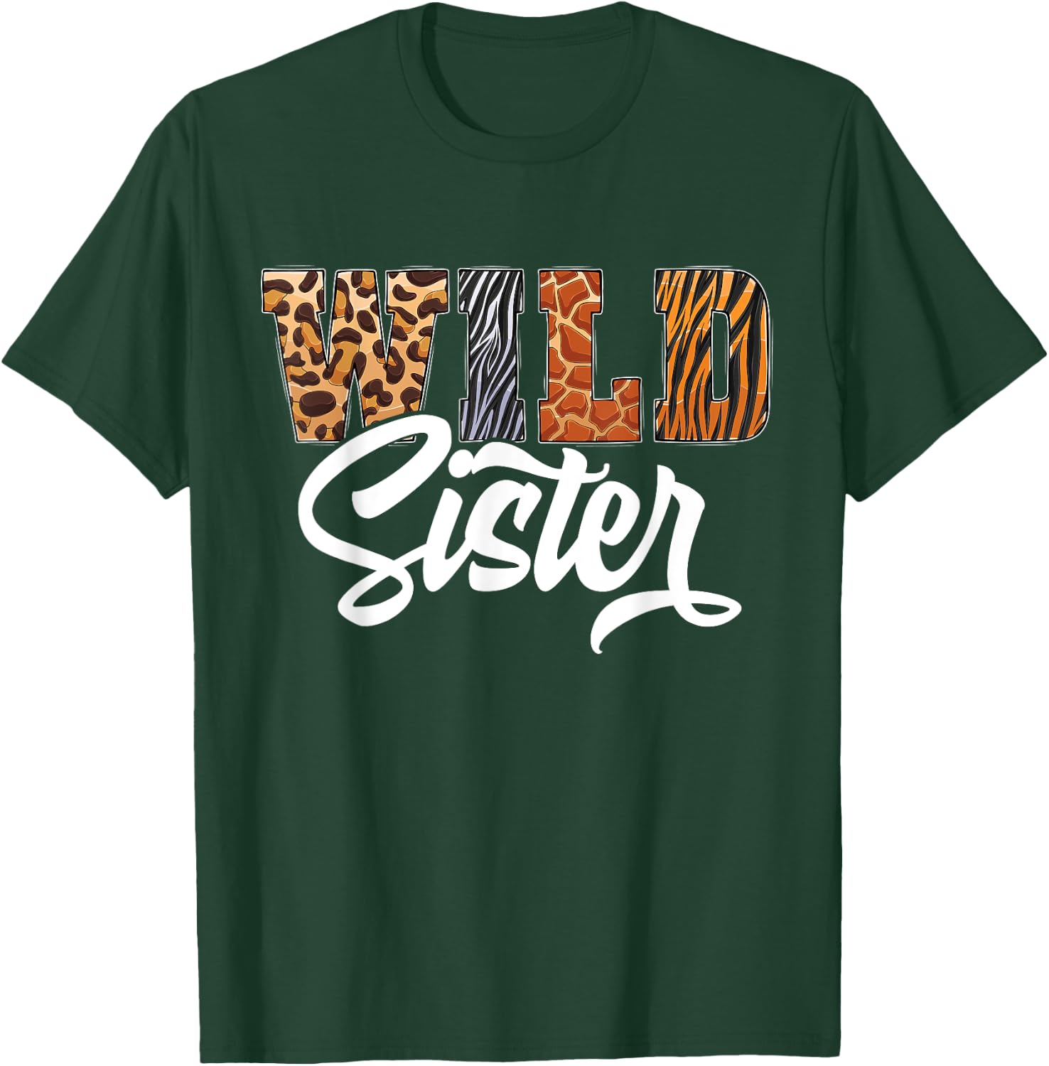 Wild Sister Zoo Born Wild Birthday Safari Jungle T-Shirt - T-Shirt | Forest