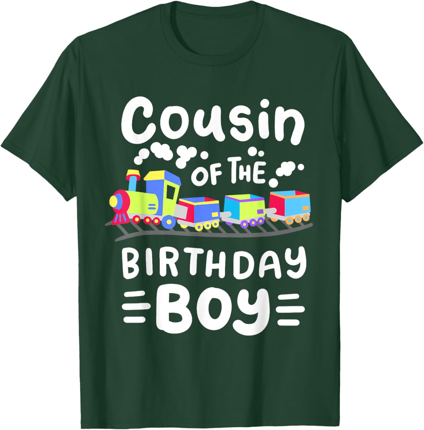 Cousin of the Birthday Boy Choo Choo Train Family Matching T-Shirt - T-Shirt | Forest
