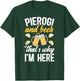 Pierogi And Beer Pierogi Maker Polish Pierogi Lover T-Shirt - T-Shirt | Forest