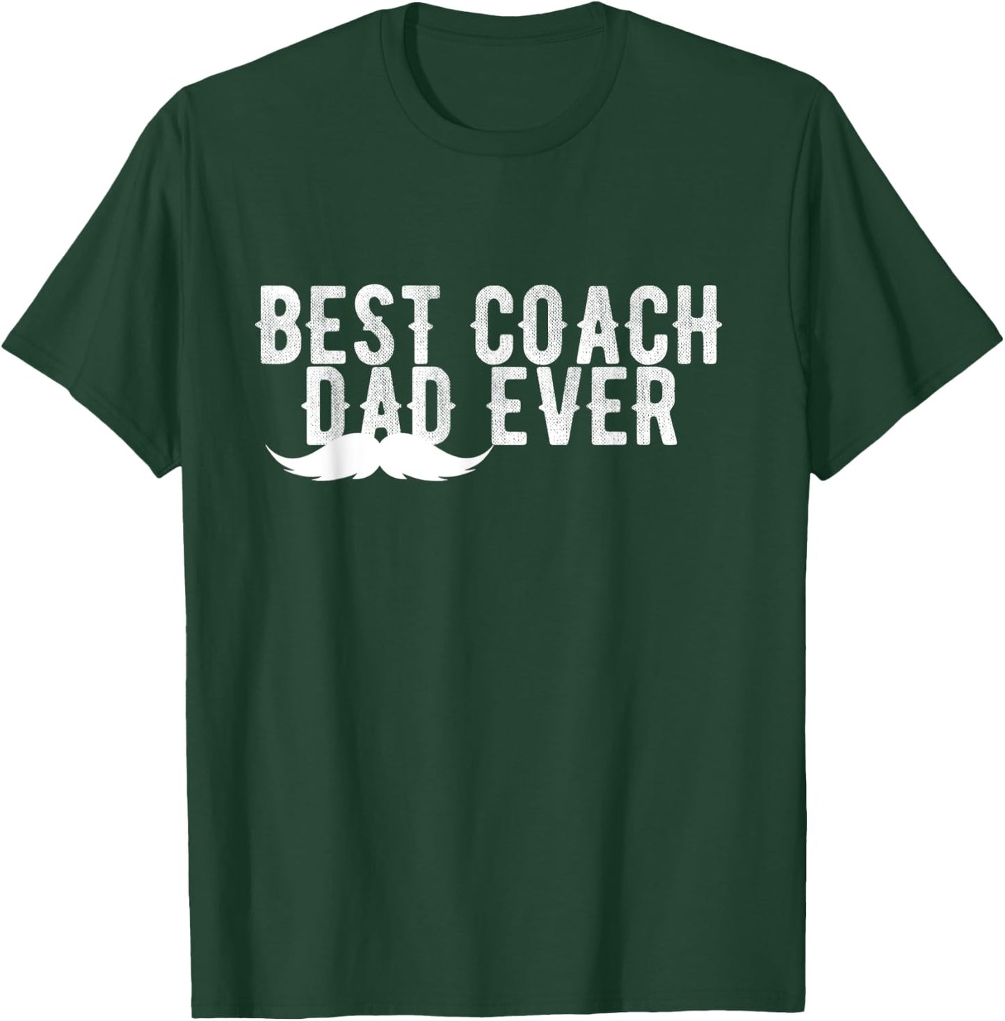Best Coach Dad Ever Mustache Vintage T-Shirt - T-Shirt | Forest