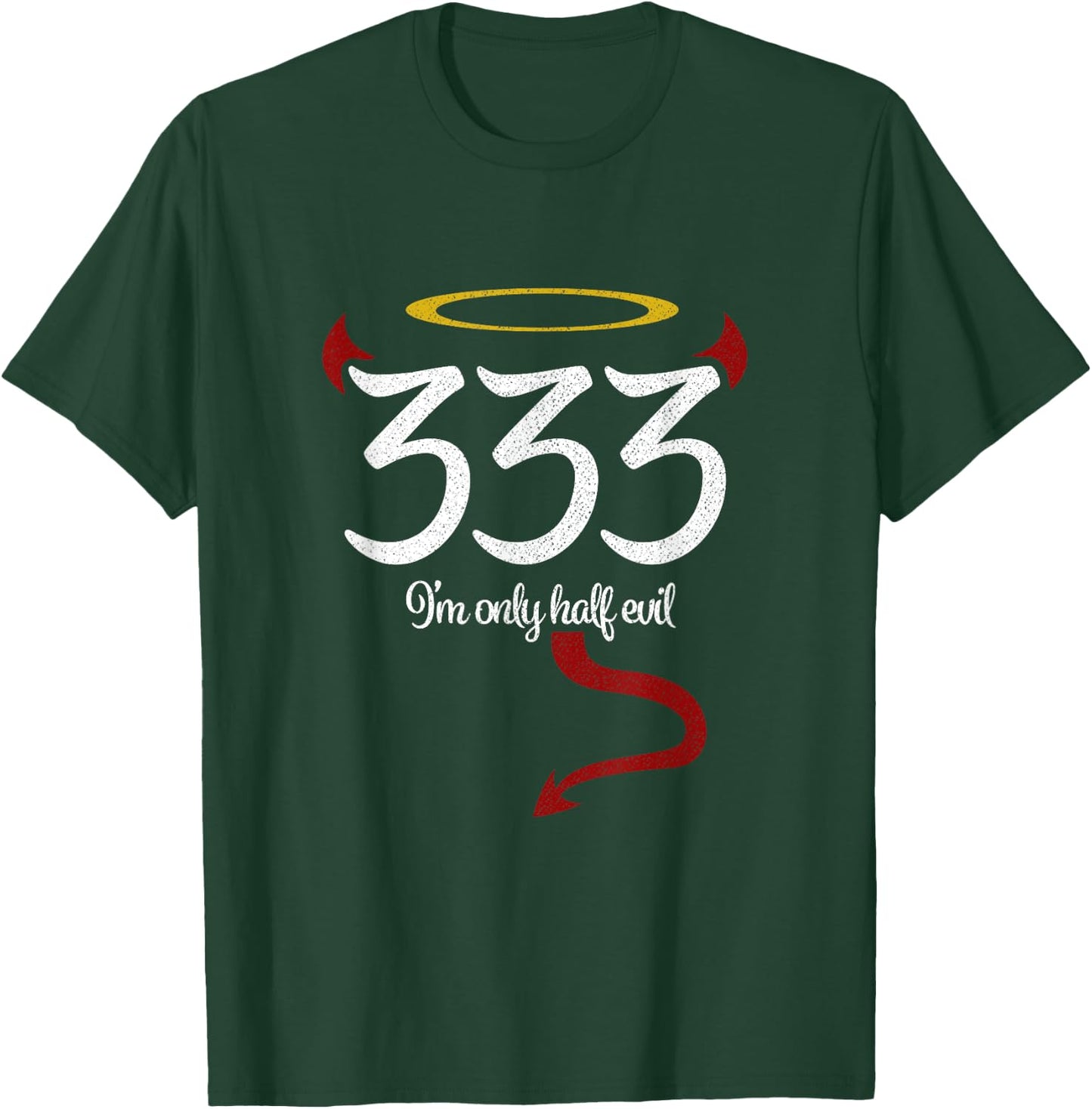 333 I'm Only Half Evil Funny Halloween T-Shirt - T-Shirt | Forest