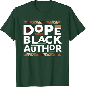 Dope Black Author Black History Melanin Black Author T-Shirt - T-Shirt | Forest