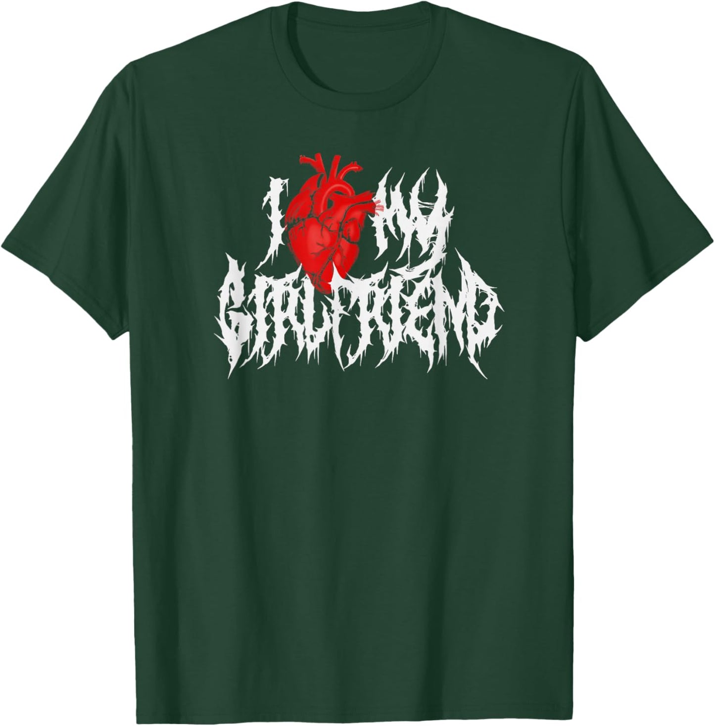 I Anatomical Heart My Girlfriend. Death Metal Alternative T-Shirt - T-Shirt | Forest