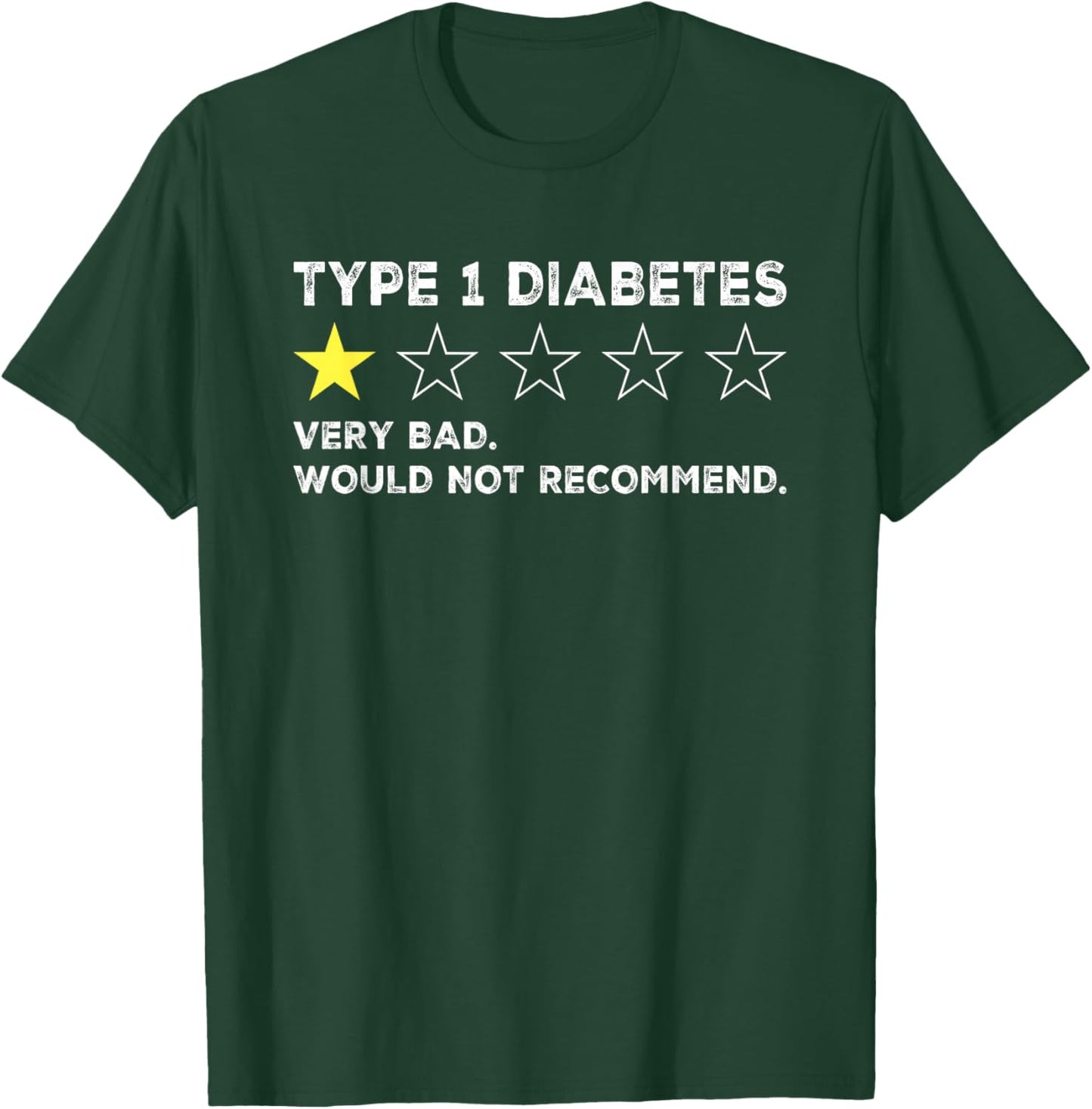 Type 1 Diabetes Funny Get Well Soon Gag Recovery T-Shirt - T-Shirt | Forest