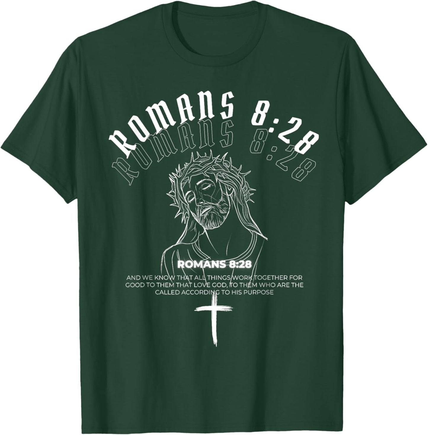 Christian Streetwear Clothing- Romans 8:28 Verse T-Shirt - T-Shirt | Forest