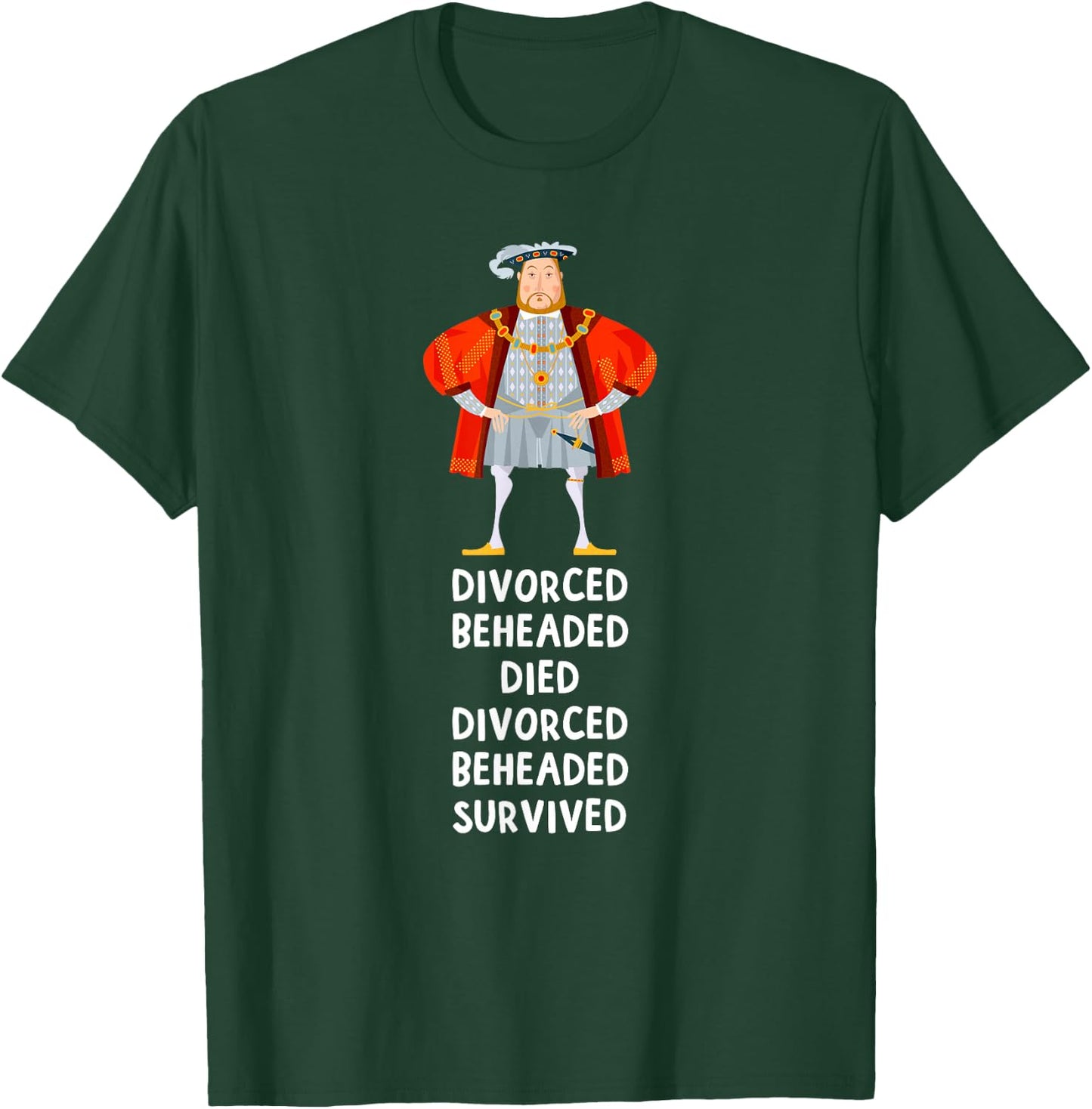Fate of Six Wives of King England Henry VIII History Gift T-Shirt - T-Shirt | Forest