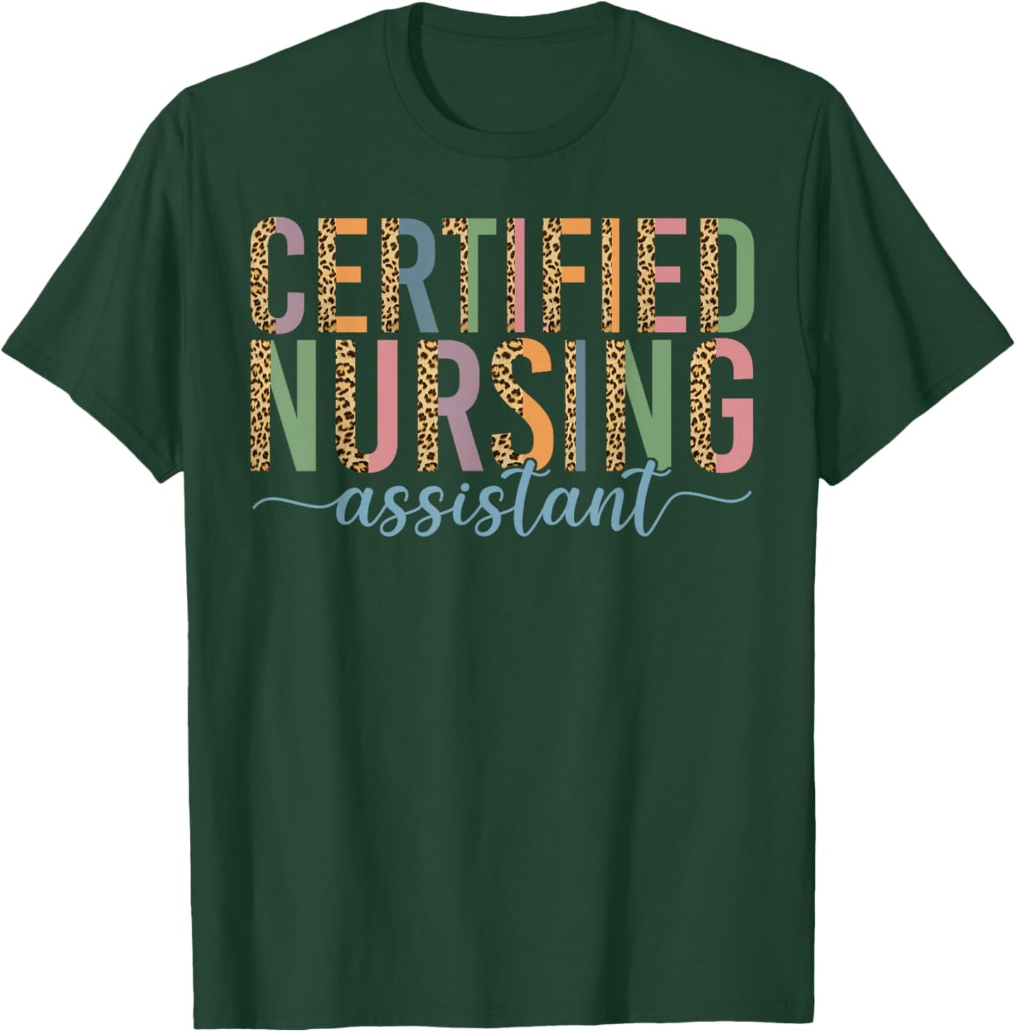 CNA Nurse Certified Nursing Assistant Leopard Cheetah T-Shirt - T-Shirt | Forest