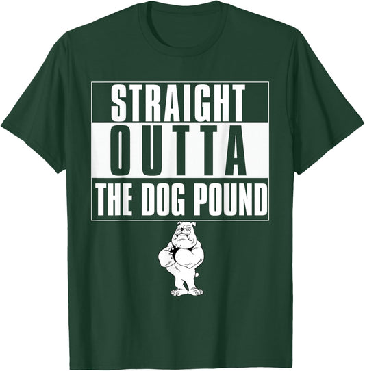 Funny dog pound T-Shirt - T-Shirt | Forest