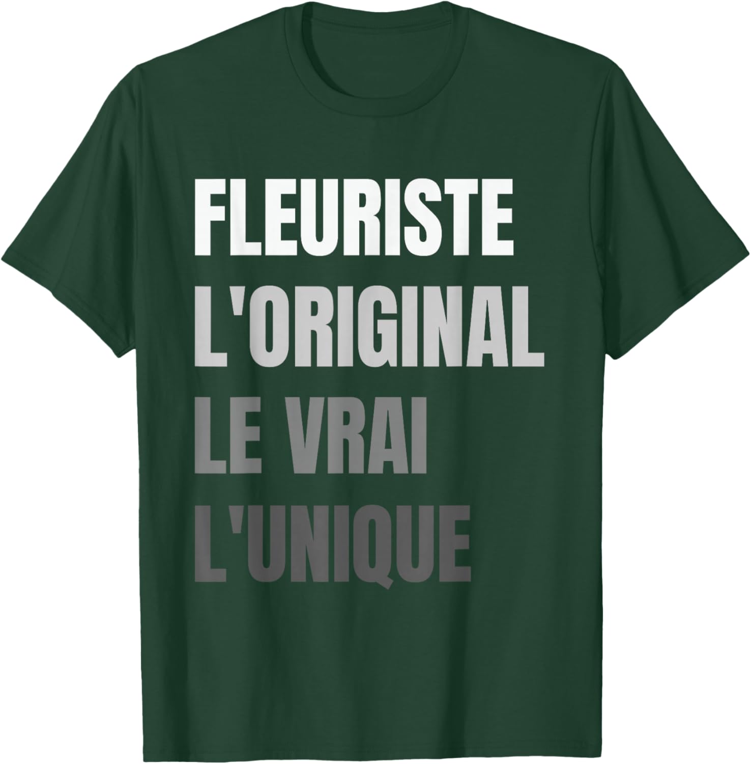 Florist The Original The True The Unique Gift Florist T-Shirt - T-Shirt | Forest