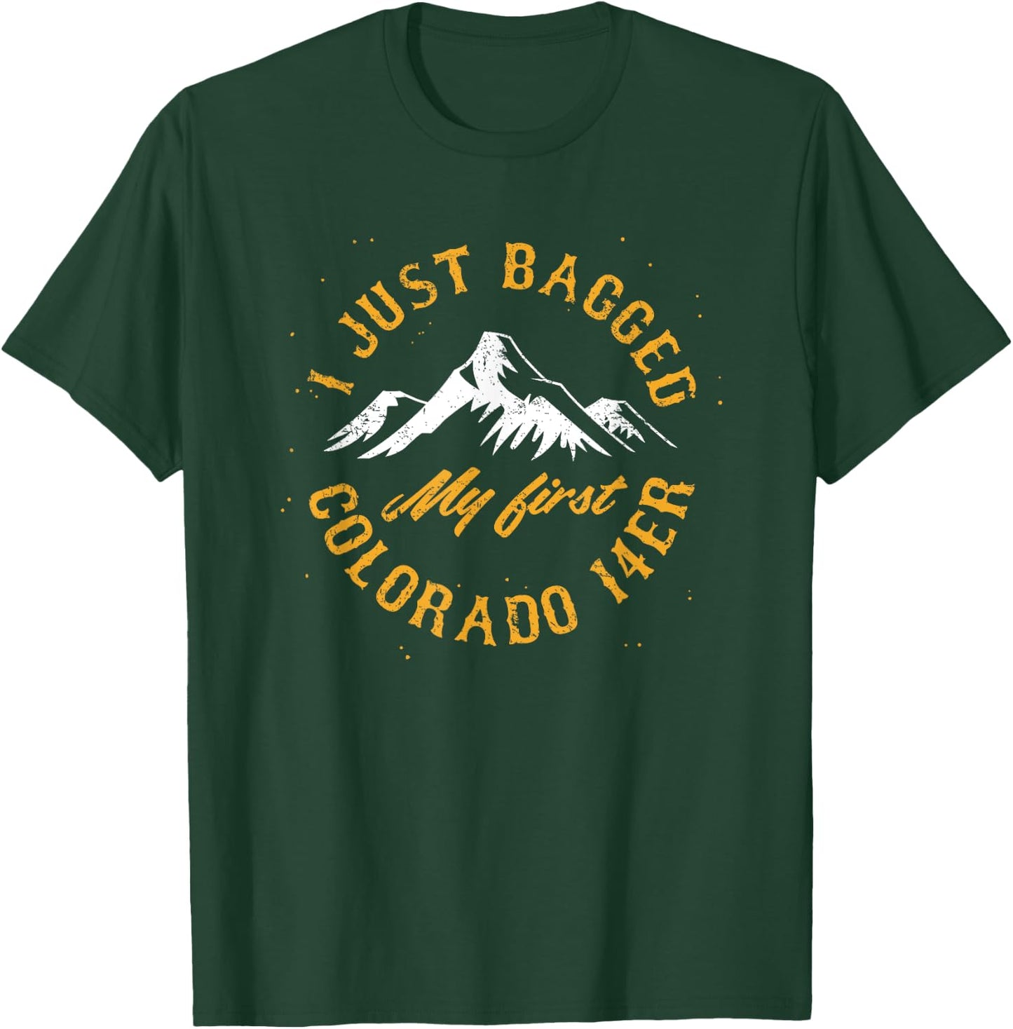 Colorado 14er my first fourteener hiking climbing T-Shirt - T-Shirt | Forest