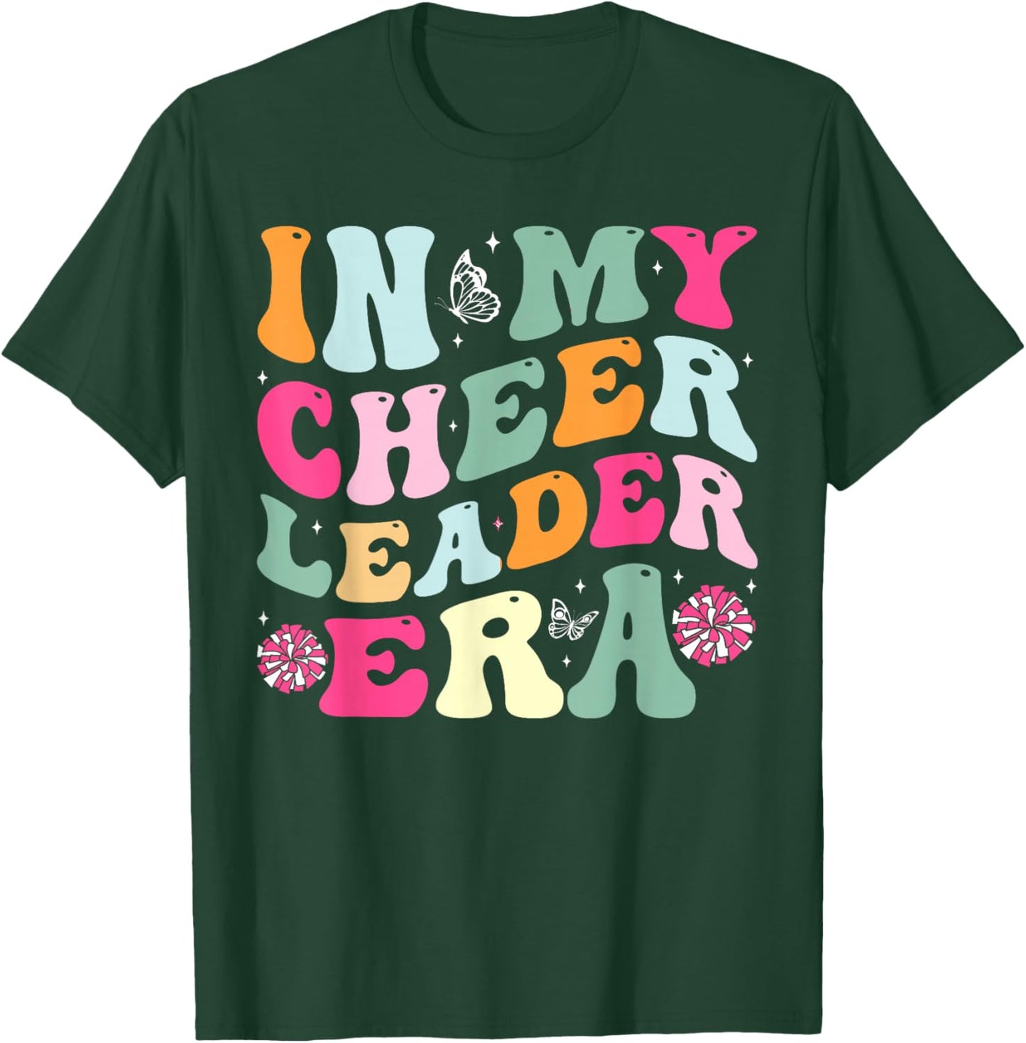 In My Cheerleader Era Cheer Coach Cheerleading Women Girls T-Shirt - T-Shirt | Forest