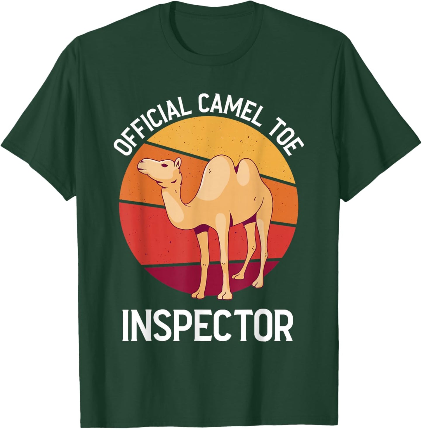 Official Cameltoe Inspector Desert Animal Camel T-Shirt - T-Shirt | Forest