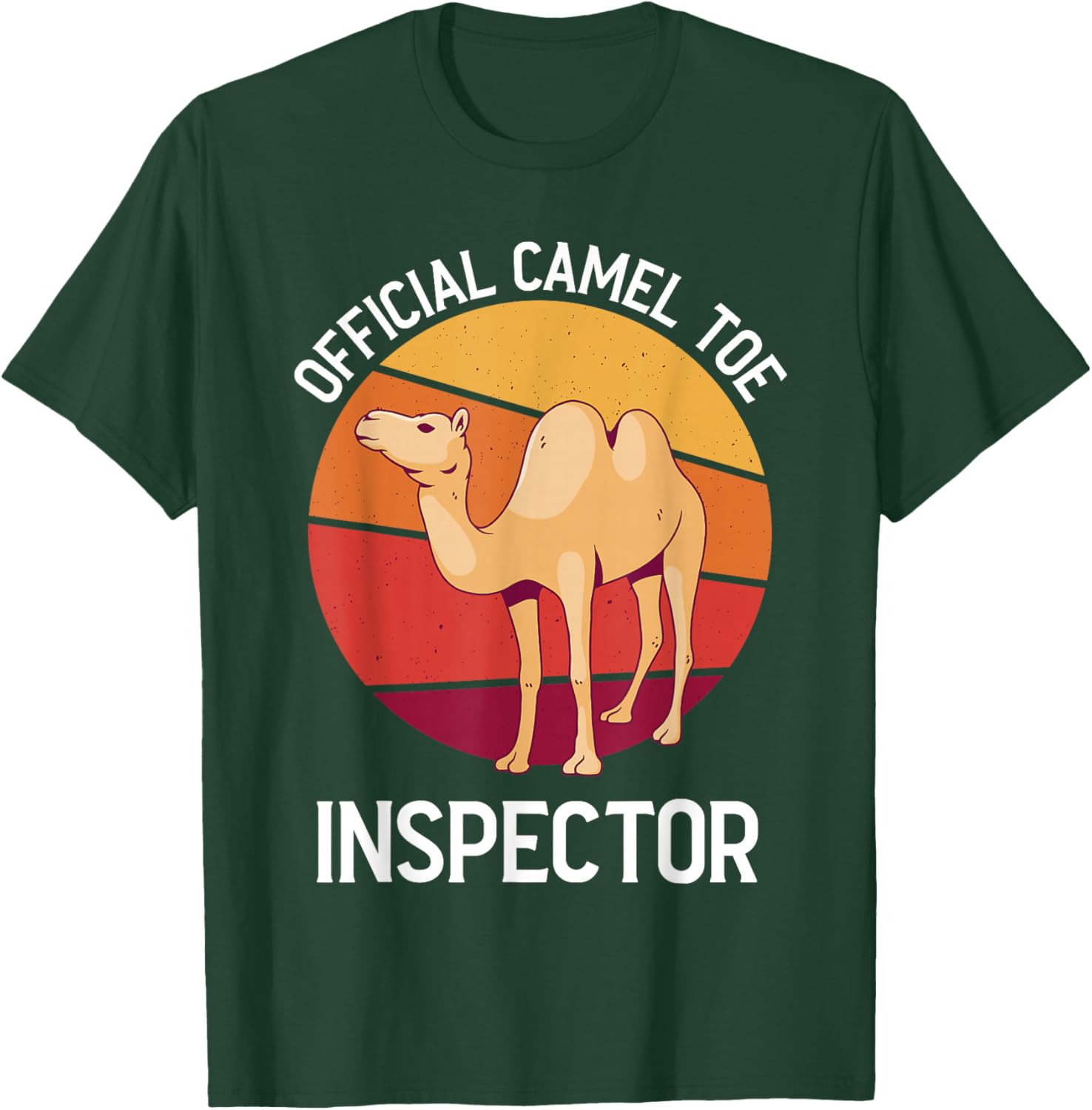 Official Cameltoe Inspector Desert Animal Camel T-Shirt - T-Shirt | Forest