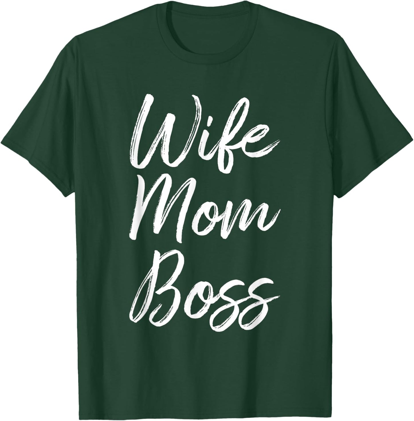 Wife Mom Boss Lady Funny Mommy Cute T-Shirt - T-Shirt | Forest