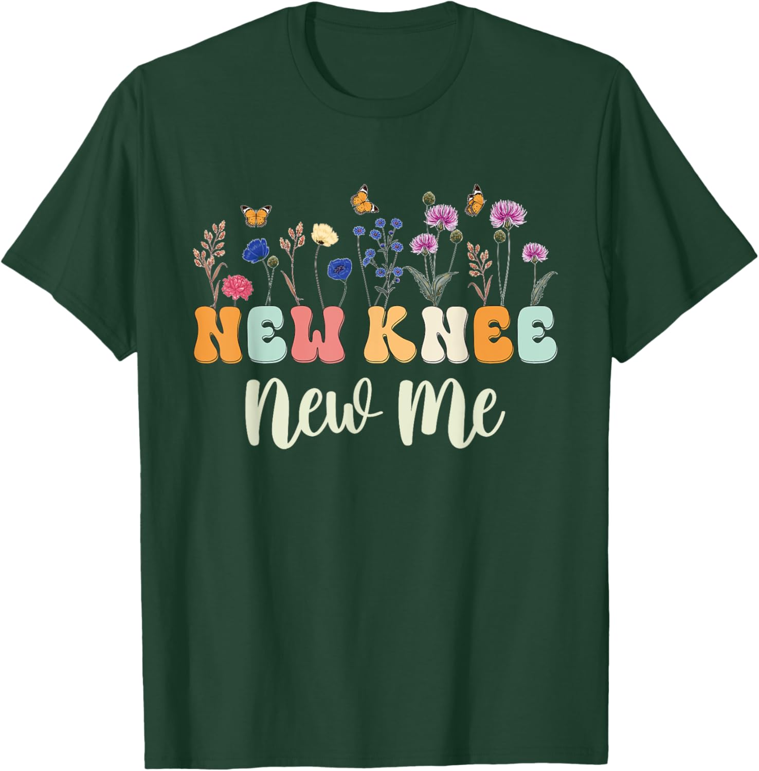 New Knee New Me Funny Knee Replacement Surgery Recovery Joke T-Shirt - T-Shirt | Forest