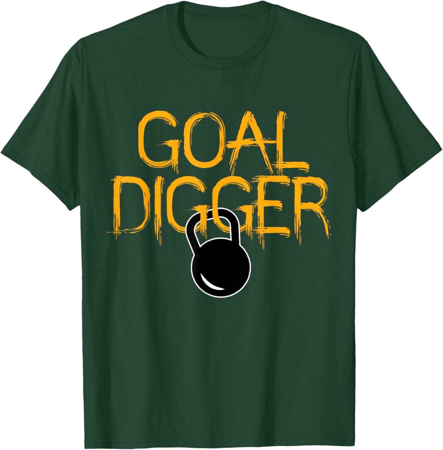 Goal Digger Kettlebell Workout Gym Cool Fitness Lover Gift T-Shirt - T-Shirt | Forest
