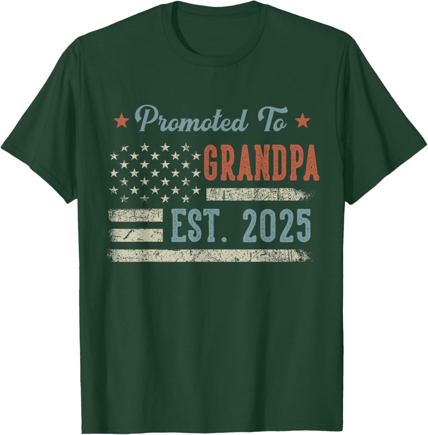 Promoted To Grandpa Est 2025 Grandpa To Be Gifts 1St Time T-Shirt - T-Shirt | Forest