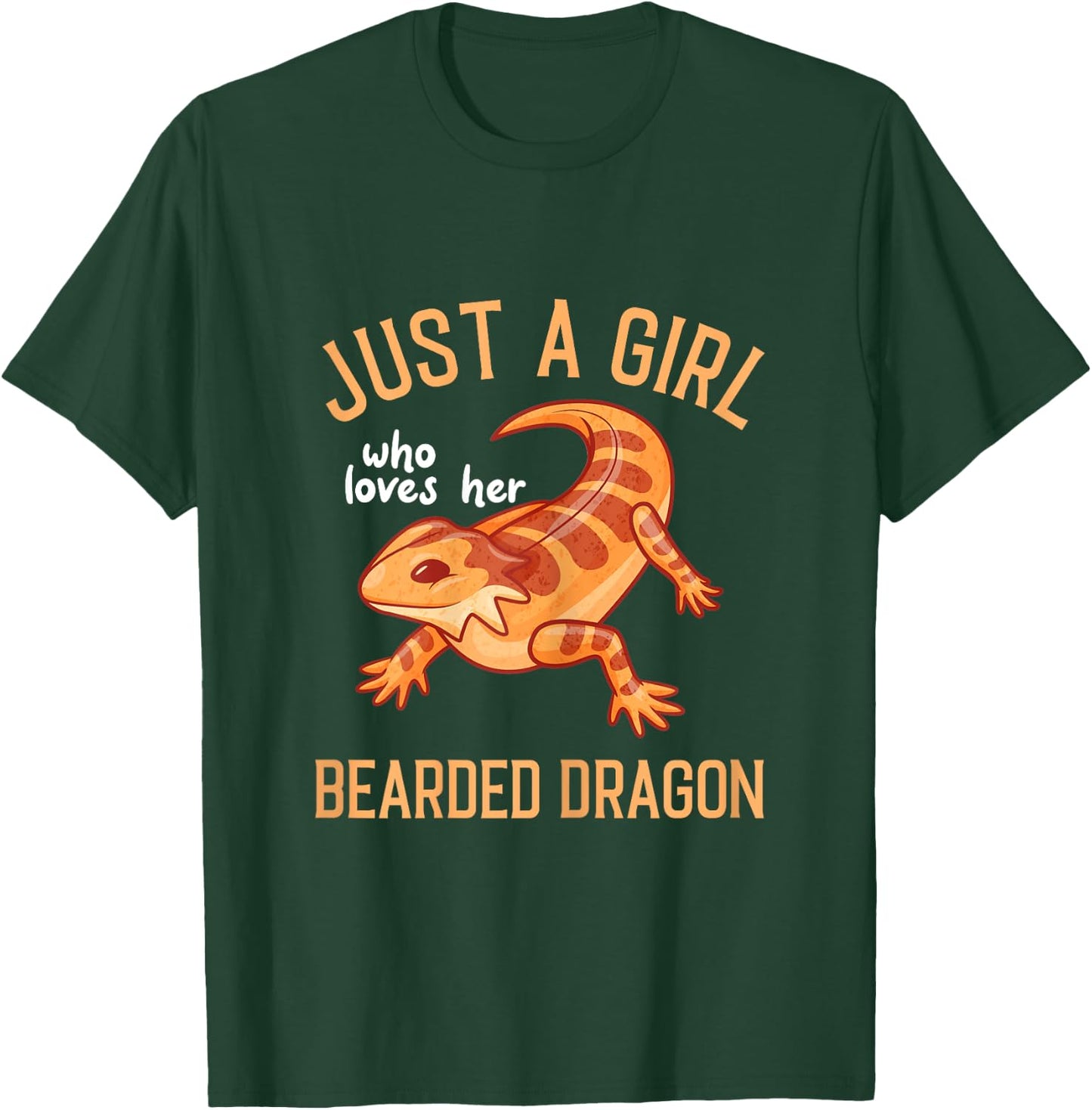 Bearded Dragon Lizard - Just a Girl T-Shirt - T-Shirt | Forest