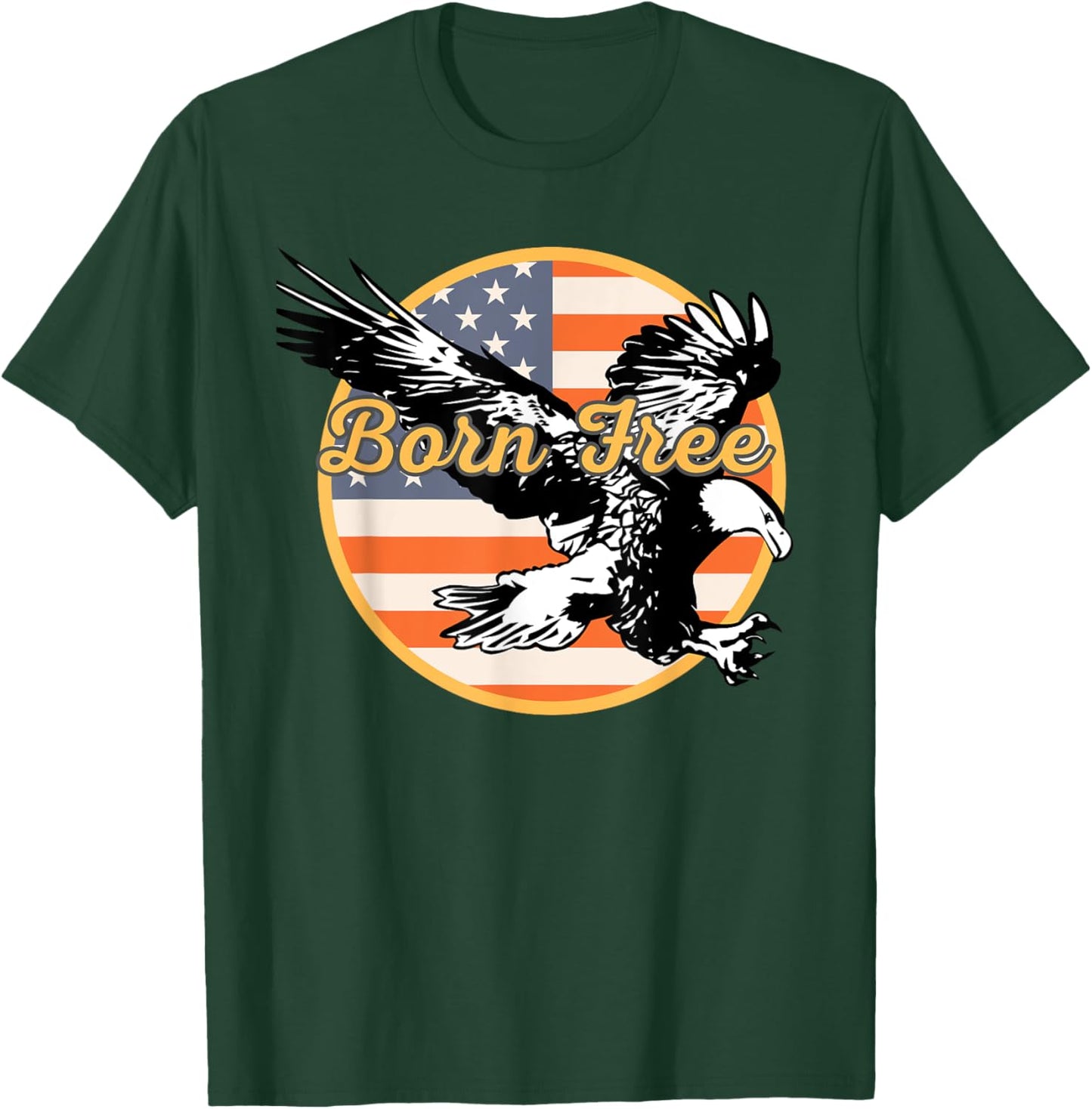 Vintage Patriotic Eagle and American Flag Born To Be Free T-Shirt - T-Shirt | Forest