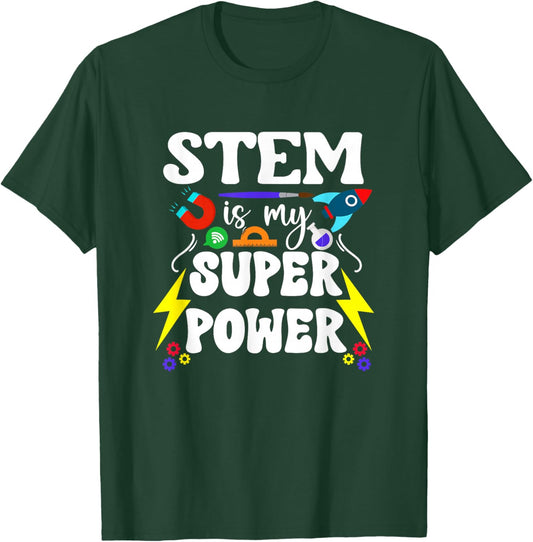 STEM Teacher STEM Teaching Is My Superpower Women T-Shirt - T-Shirt | Forest
