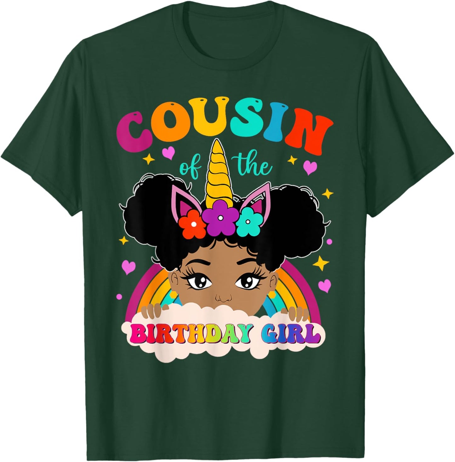 Cousin of The Birthday Girl Rainbow Afro Melanin Unicorn T-Shirt - T-Shirt | Forest