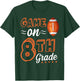 Game On 8th grade football First Day Of School 8th grade T-Shirt - T-Shirt | Forest