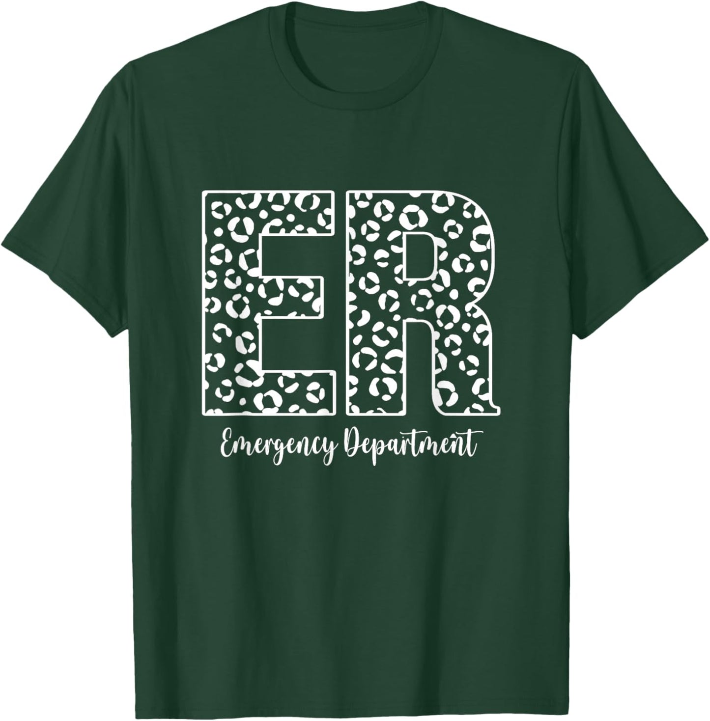 Emergency Department Emergency Room Healthcare Nursing Nurse T-Shirt - T-Shirt | Forest