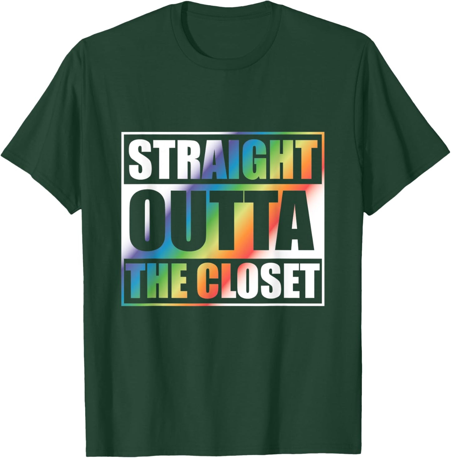 Straight Outta the Closet with Rainbow Shirt for Coming Out T-Shirt - T-Shirt | Forest