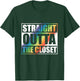 Straight Outta the Closet with Rainbow Shirt for Coming Out T-Shirt - T-Shirt | Forest